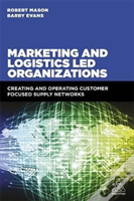 Marketing And Logistics Led Organizations