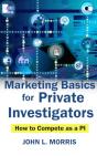 Marketing Basics For Private Investigators - Preview