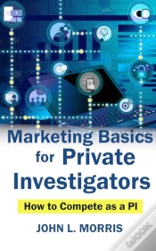 Capa do artigo Marketing Basics For Private Investigators