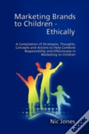 Capa do artigo Marketing Brands To Children - Ethically