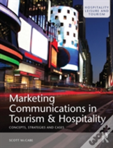 Marketing Communications In Tourism And Hospitality