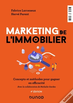 Capa do artigo Marketing De L'Immobilier : Concepts Et Méthodes Pour Gagner En Efficacité (4e Édition)