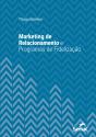 Marketing De Relacionamento E Programas De Fidelização - Preview