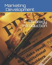 Marketing  Development  Strategy  Introduction