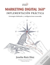 Marketing Digital 360º. Implementación Práctica
