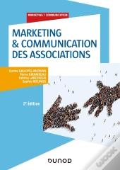 Marketing & Communication Des Associations (3e Édition)