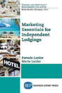 Marketing Essentials For Independent Lodging - Preview