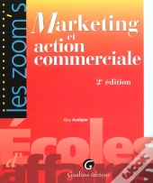 Marketing Et Action Commerciale ; 2e Edition