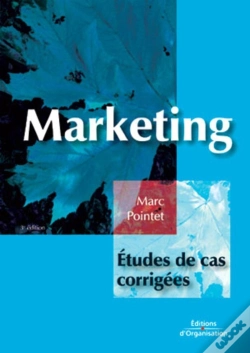 Capa do artigo Marketing - Etudes De Cas Corrigées (3e Édition)