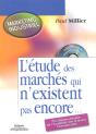 Marketing Industriel ; L'Etude Des Marches Qui N'Existent Pas Encore - Preview