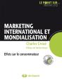 Marketing International Et Mondialisation ; Effets Sur Le Consommateur - Preview