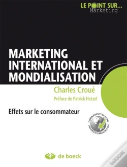 Capa do artigo Marketing International Et Mondialisation ; Effets Sur Le Consommateur