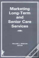 Marketing Long-Term And Senior Care Services
