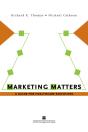 Marketing Matters: A Guide For Healthcare Executives - Preview