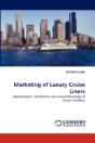 Marketing Of Luxury Cruise Liners - Preview