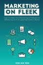 Marketing On Fleek : How To Make Your Ma - Preview