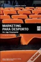 Marketing Para Desporto - Um Jogo Empresarial