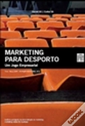 Marketing Para Desporto - Um Jogo Empresarial
