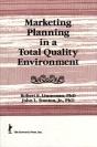 Marketing Planning In A Total Quality Environment - Preview