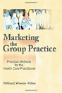 Marketing The Group Practice - Preview