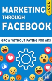 Marketing Through Facebook