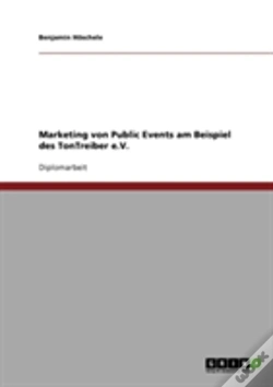 Capa do artigo Marketing Von Public Events Am Beispiel Des Tontreiber E.V.