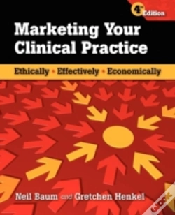 Capa do artigo Marketing Your Clinical Practice: Ethically, Effectively, Economically