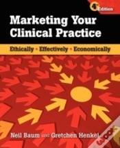 Capa do artigo Marketing Your Clinical Practice: Ethically, Effectively, Economically