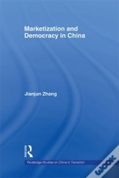 Marketization And Democracy In China