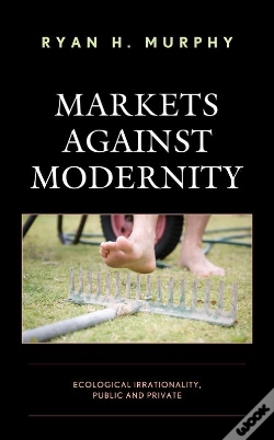 Capa do artigo Markets Against Modernity