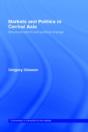 Markets And Politics In Central Asia - Preview