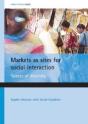 Markets As Sites For Social Interaction - Preview