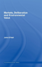 Markets, Deliberation And Environment - Preview