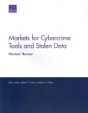 Markets For Cybercrime Tools And Stolen Data - Preview