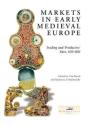 Markets In Early Medieval Europe - Preview