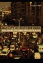 Markets Of Dispossession - Preview