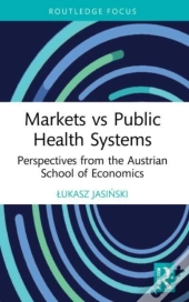 Markets Vs Public Health Systems