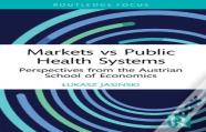 Markets Vs Public Health Systems