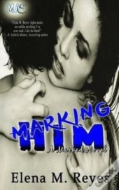 Marking Him