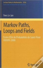 Capa do artigo Markov Paths, Loops And Fields
