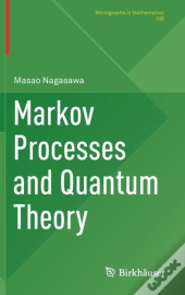 Markov Processes And Quantum Theory