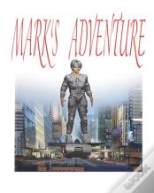 Mark'S Adventure