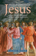 Mark'S Argumentative Jesus