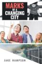 Marks Of A Changing City - Preview