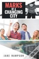 Marks Of A Changing City