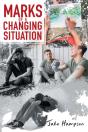 Marks Of A Changing Situation - Preview
