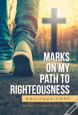 Capa do artigo Marks On My Path To Righteousness
