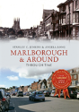 Marlborough & Around Through Time - Preview