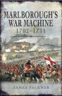 Marlborough'S War Machine, 1702-1711 - Preview