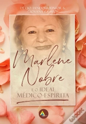 Capa do artigo Marlene Nobre E O Ideal Médico-Espírita